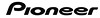 PIONEER